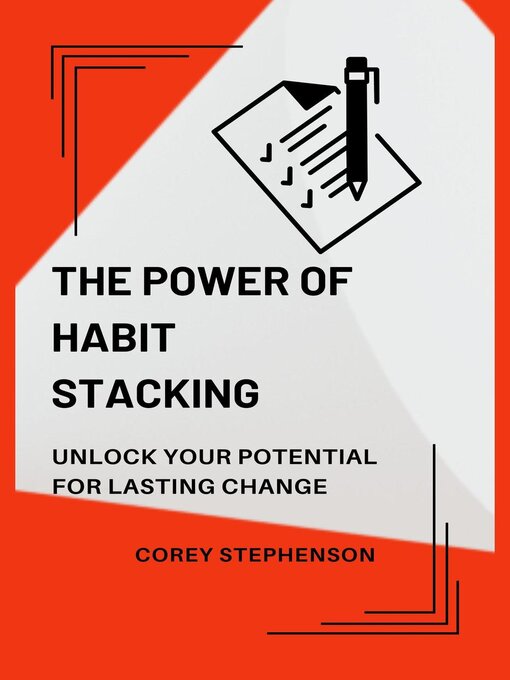 Title details for The Power of Habit Stacking by Corey Stephenson - Available